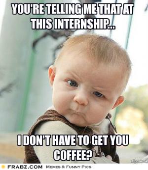 you are telling me that as this internship