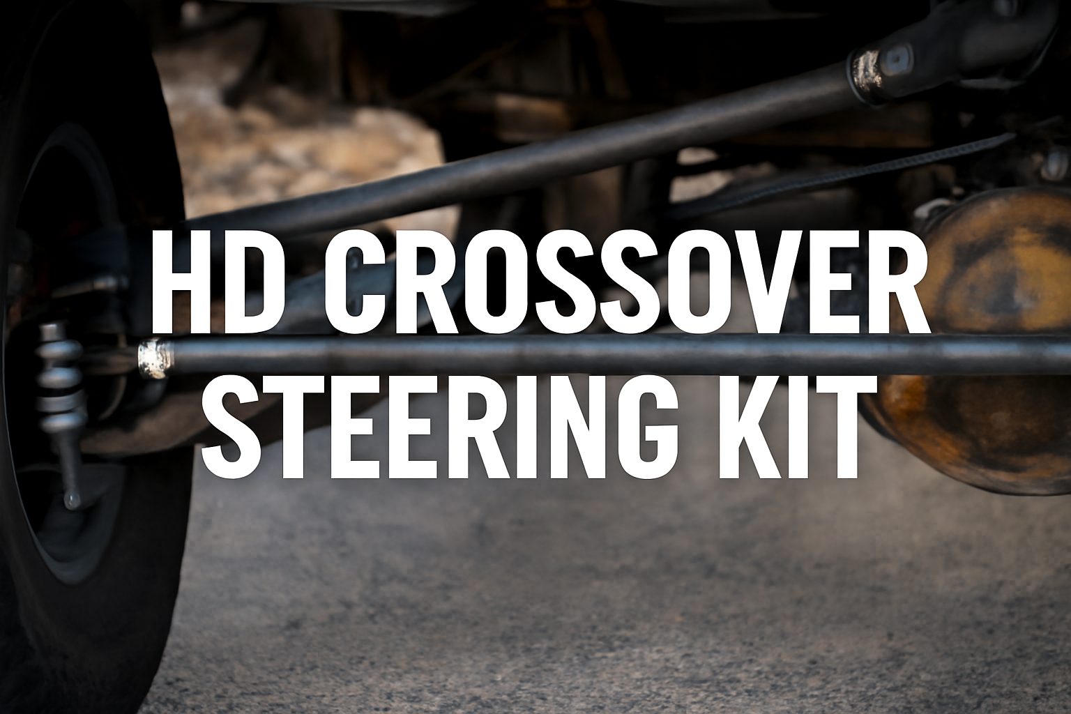 HD-Crossover-Steering-Kit.jpg