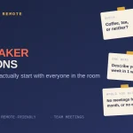 250+ ice breaker questions for work meetings — funny, quick, and remote-friendly conversation starters