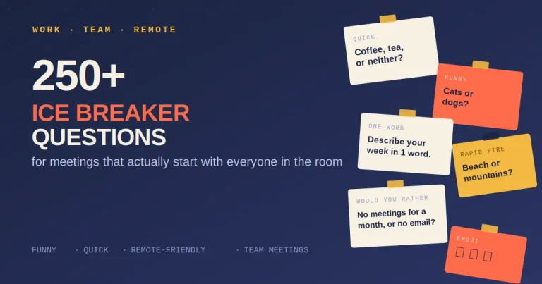 250+ ice breaker questions for work meetings — funny, quick, and remote-friendly conversation starters